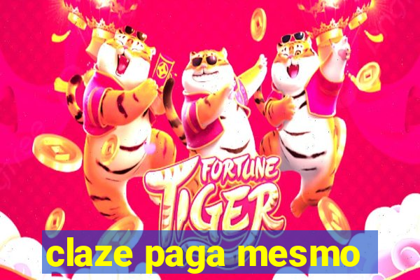 claze paga mesmo